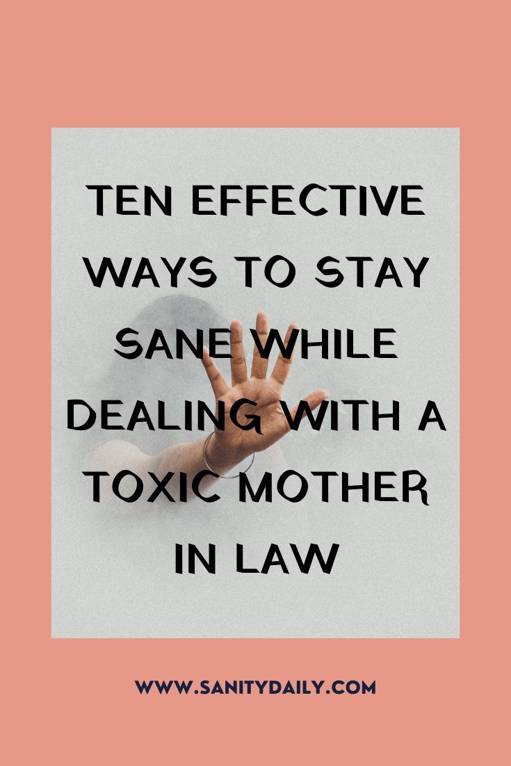 How To Deal With A Toxic Mother In Law? 10 Effective Ways