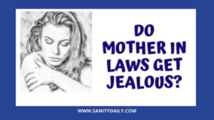 Do mother in laws get jealous