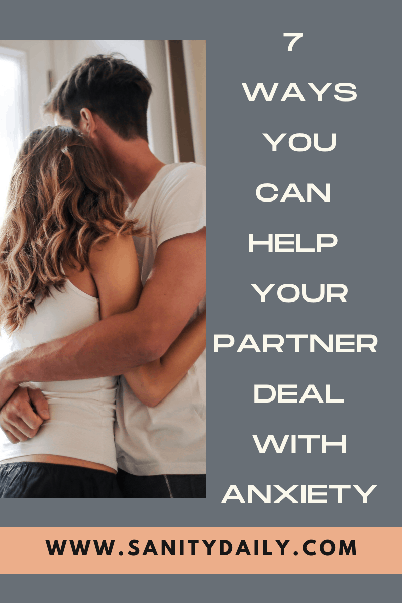 How to help your partner with anxiety?