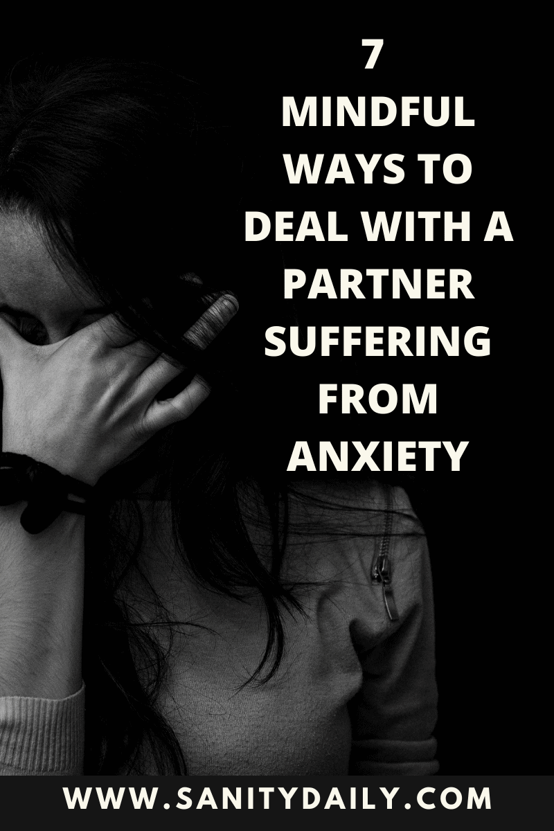How to deal with a partner suffering from anxiety?