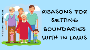 Reasons for setting boundaries with in laws