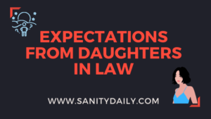 Expectations from daughters in law