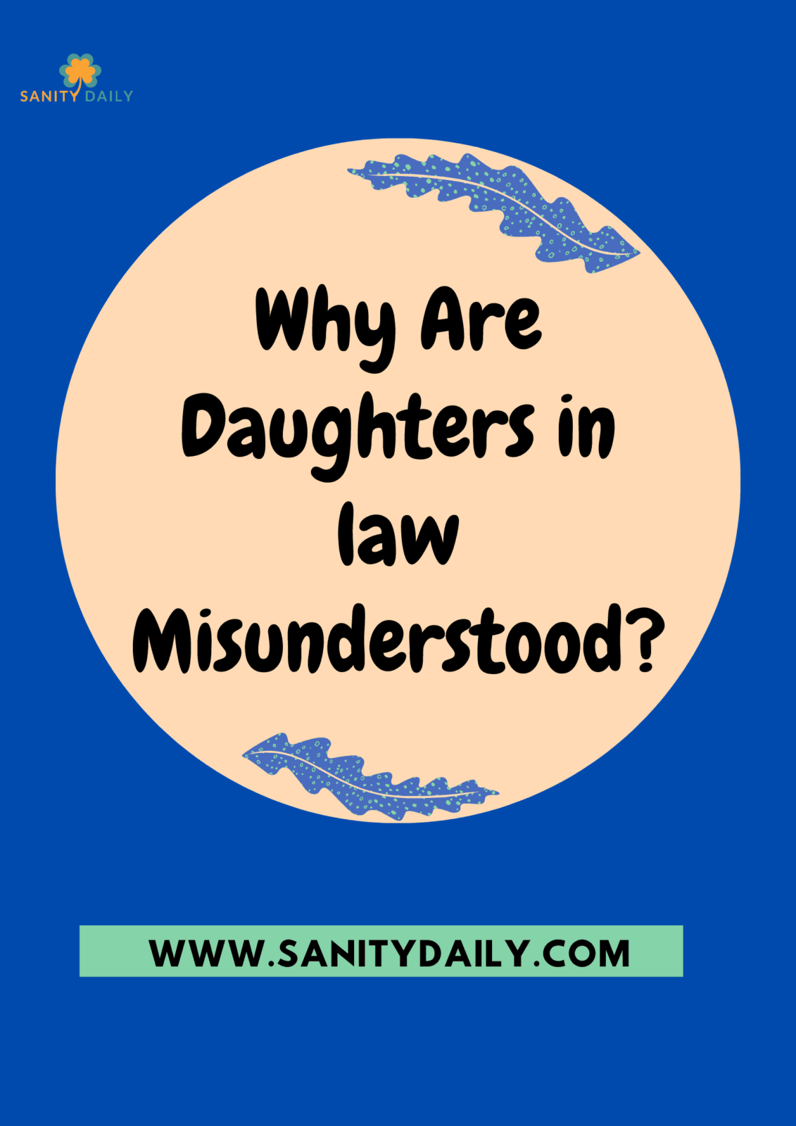 Why Are Daughters in law Misunderstood?