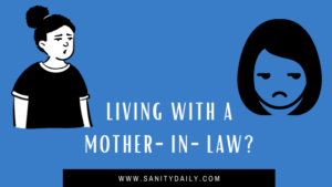 Living with a mother-in-law