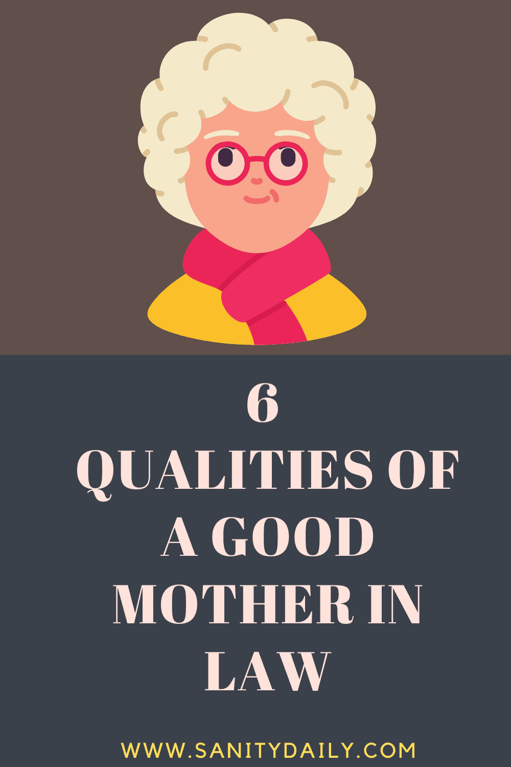 Qualities of a good mother in law