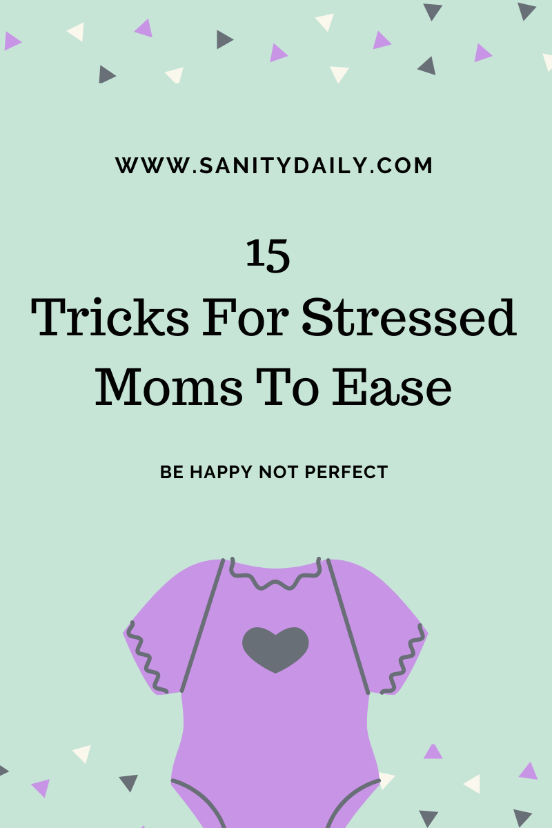 How can stressed moms manage their children