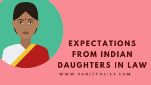 Expectations from Indian daughters in law