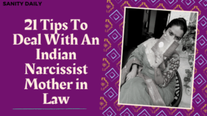 Tips to deal with an Indian narcissist mother in law