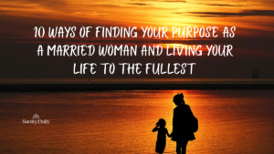 Finding your purpose as a married woman
