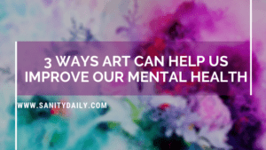 How can ART help us improve our Mental Health? 