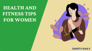 Health and fitness tips for women