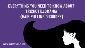 Trichotillomania