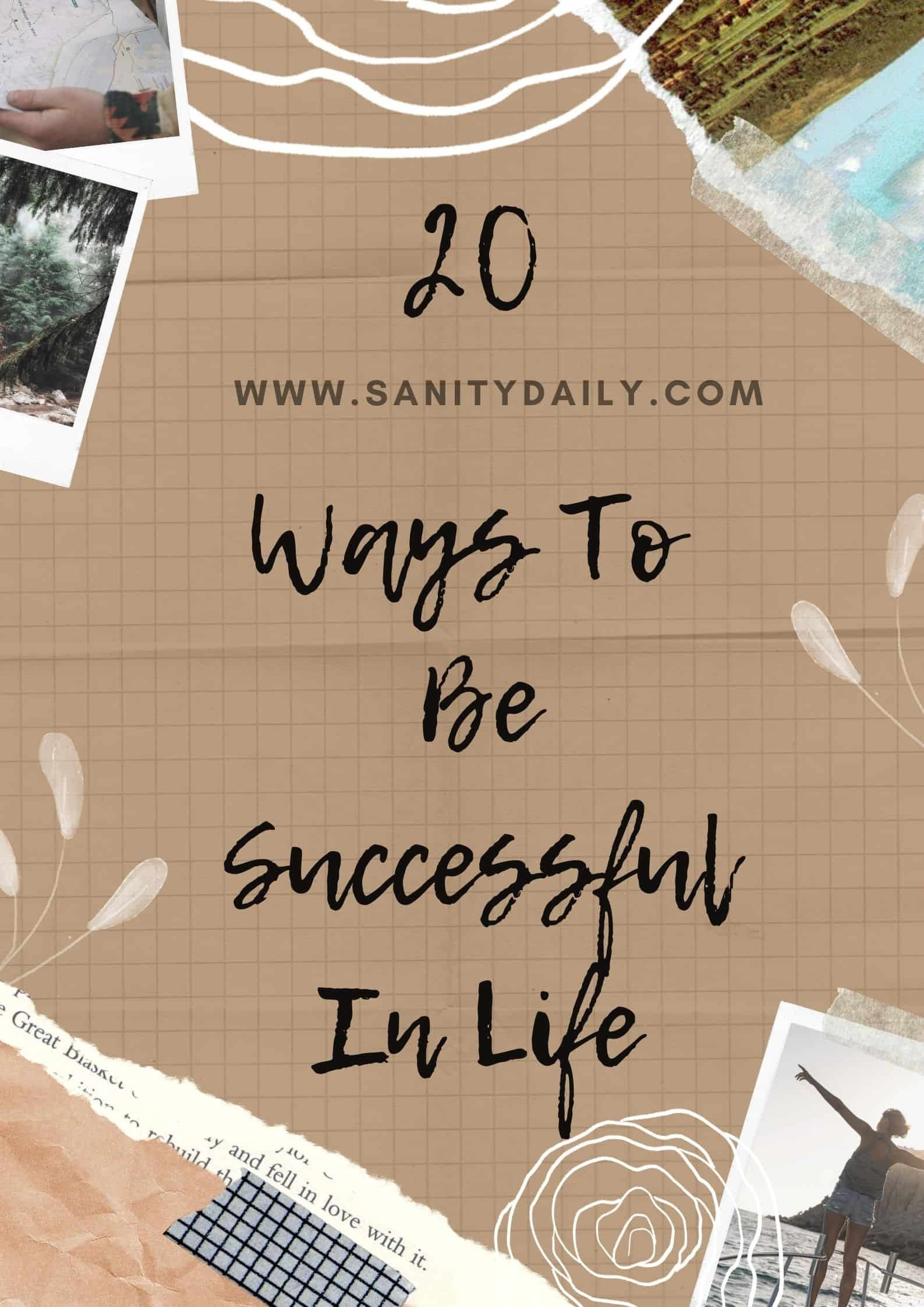 How to become successful in life?