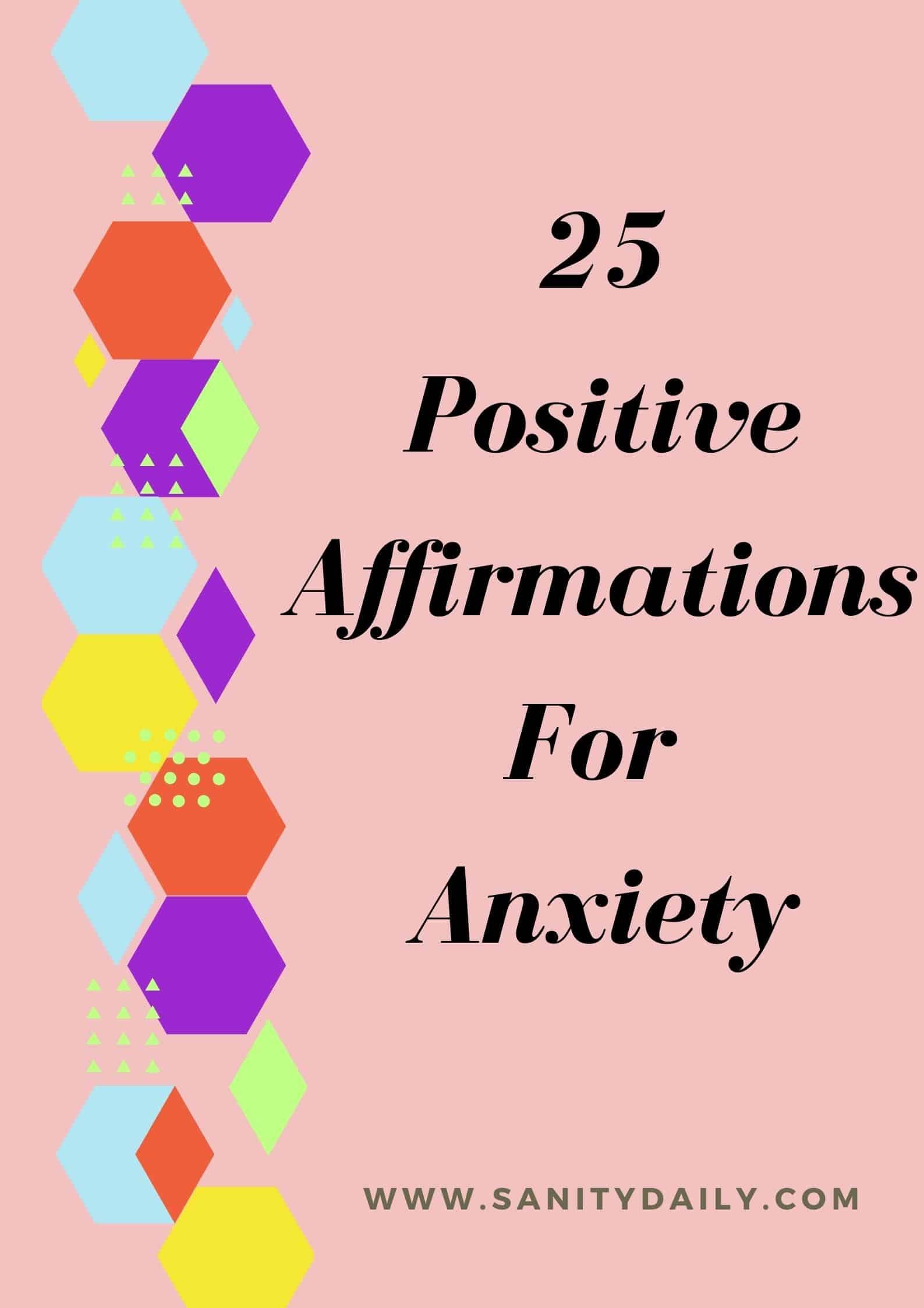 Positive Affirmations For Anxiety