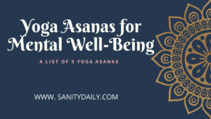 Yoga Asanas for Mental Well-Being
