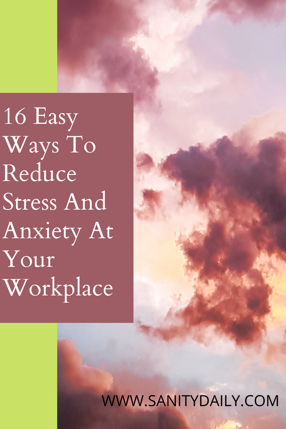 16 Easy Ways To Reduce Stress And Anxiety At Your Workplace