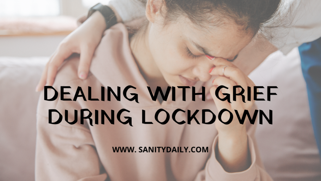 dealing with grief during lockdown
