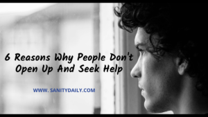 Why people don't open up and seek help?