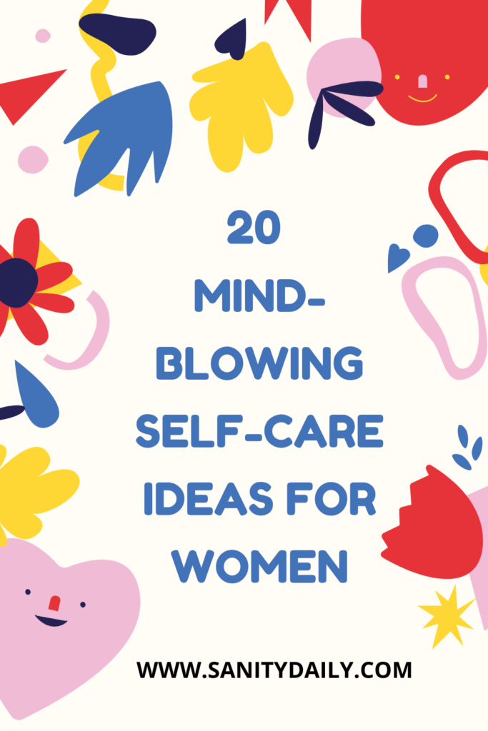 Self-Care Ideas For Women