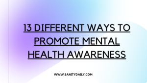 ways to promote mental health awareness