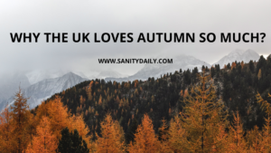 why the UK loves autumn