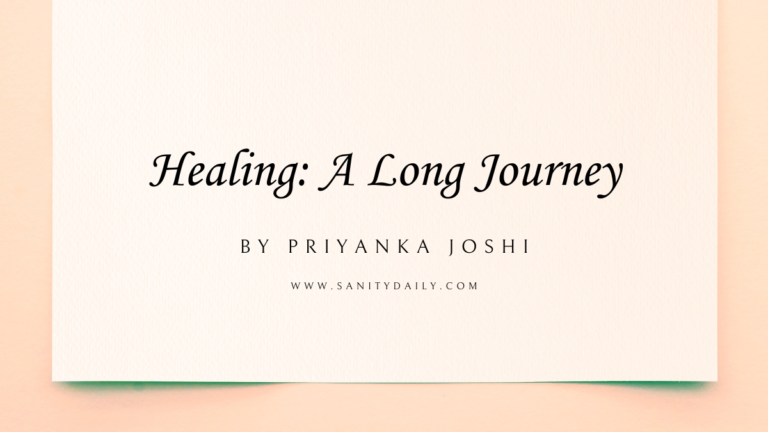 Healing: A Long Journey