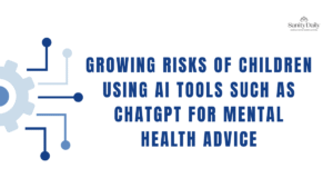 growing risks of children using AI tools such as ChatGPT for mental health advice
