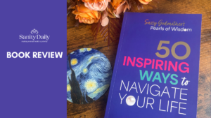50 Inspiring Ways to Navigate Your Life by Susie Hall
