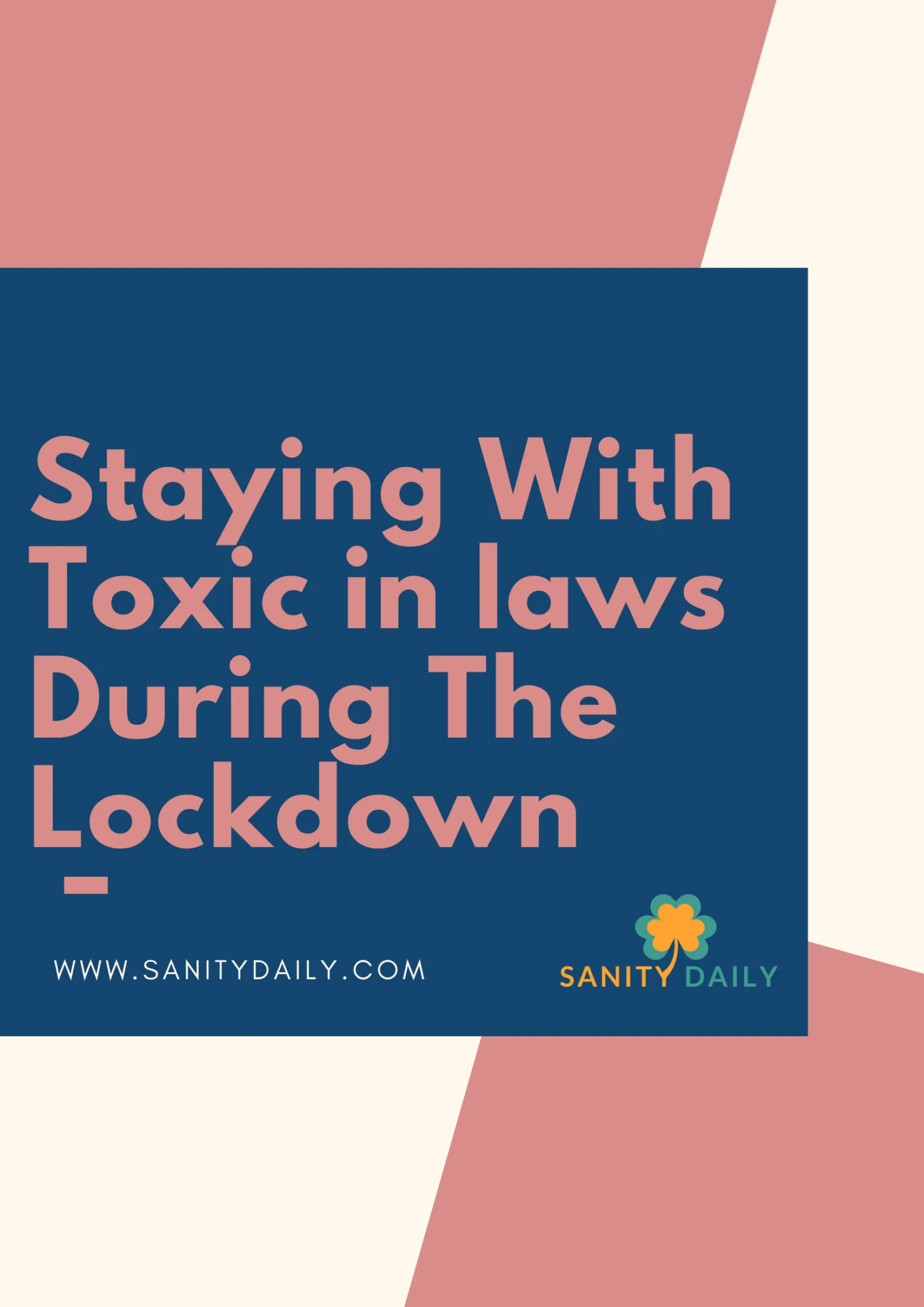 Staying with toxic in-laws during the lockdown