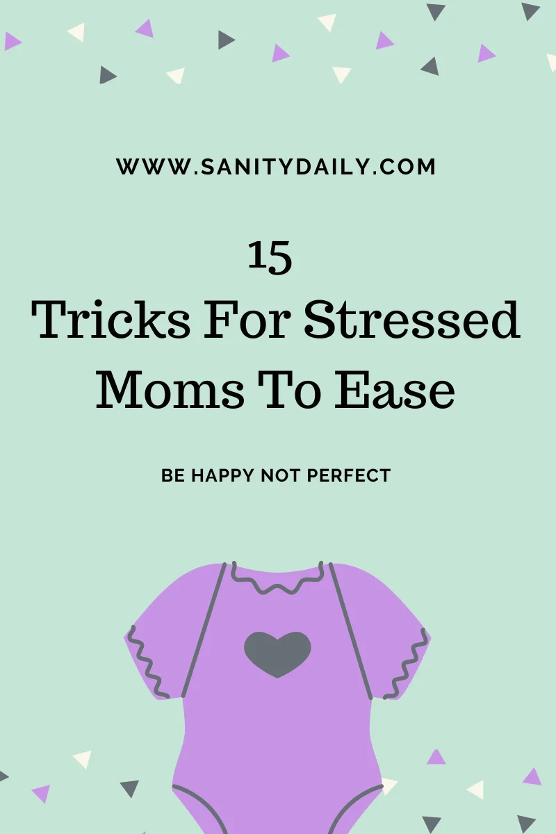 How can stressed moms manage their children