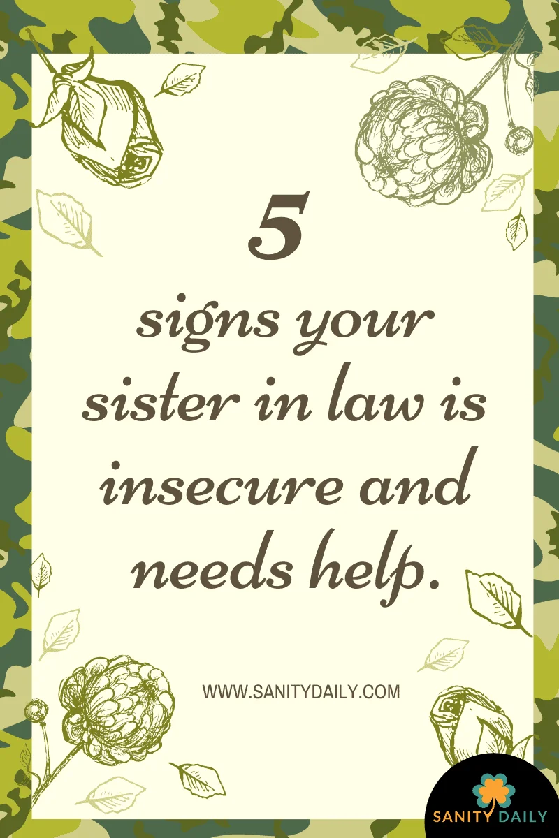 How To Deal With An Insecure Sister In Law?