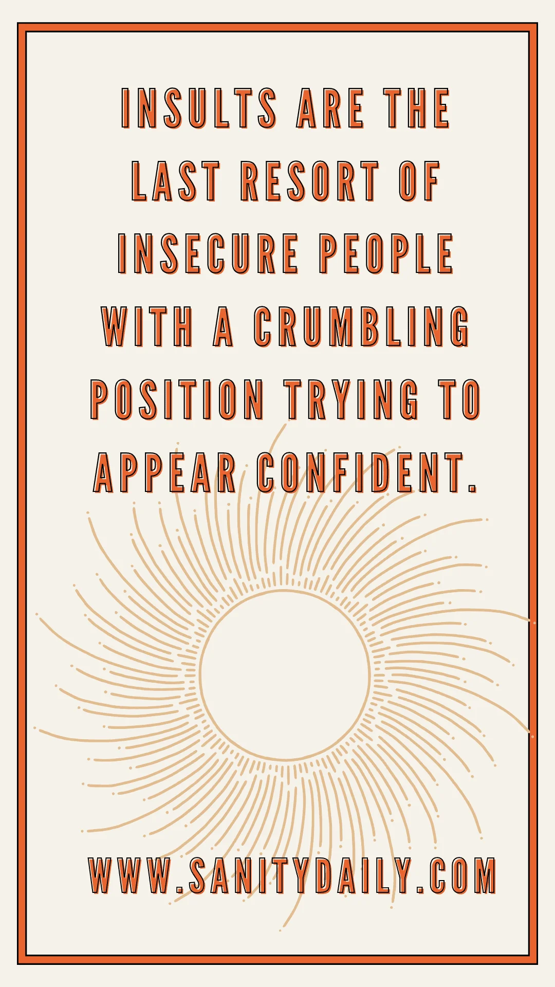 Reasons WHY You Should Not React To An Insult