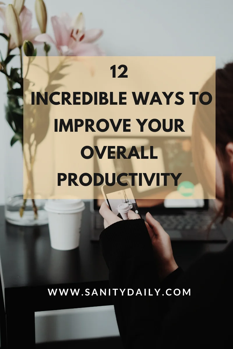How to improve your overall productivity
