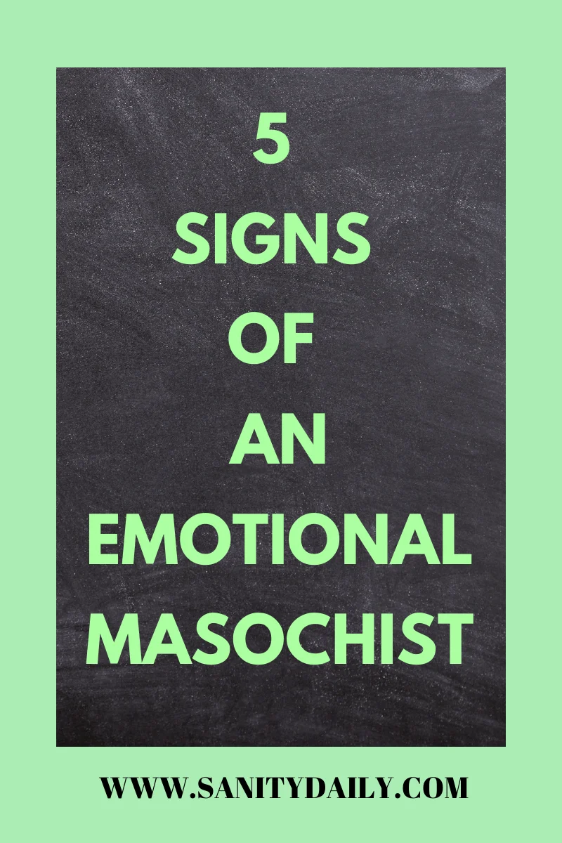 emotional masochist